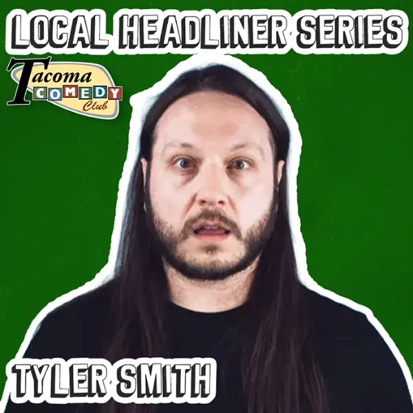 Local Headliner Series - Tyler Smith