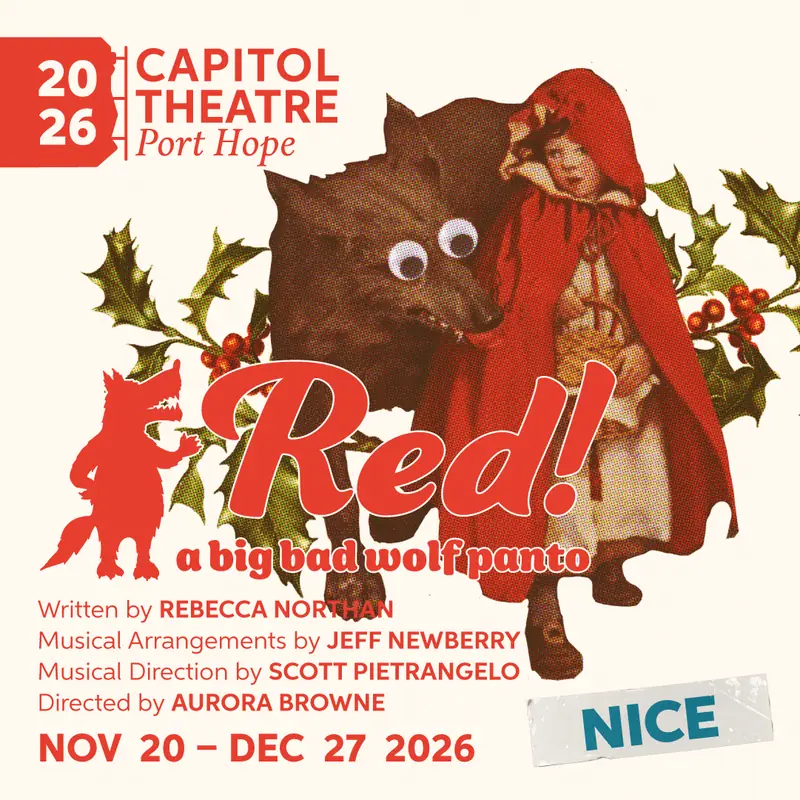 RED! A Big Bad Wolf Panto NICE at Capitol Theatre Port Hope