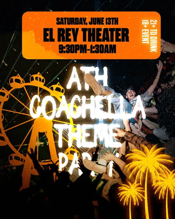 ATH Coachella Theme Party à The Historic El Rey Theater