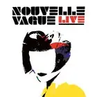 NOUVELLE VAGUE (France) at 170 Russell