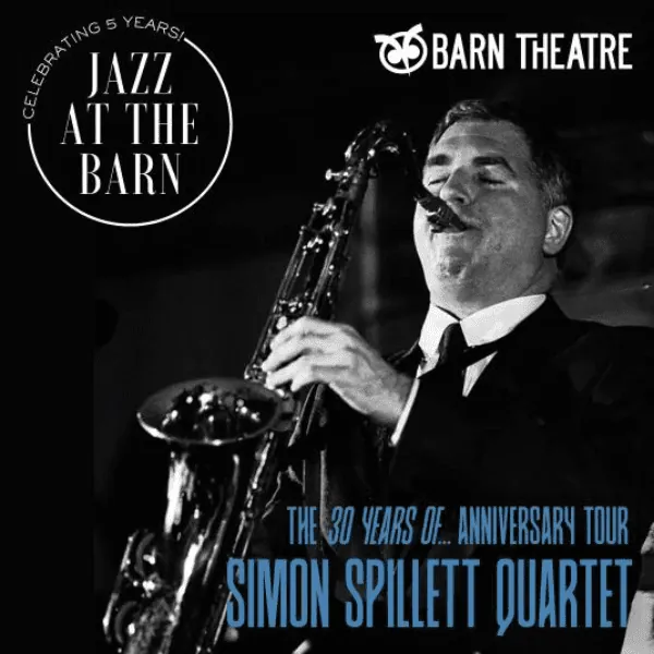 Jazz at the Barn: Simon Spillett Quartet