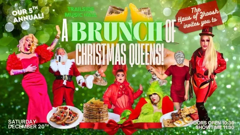 Haus Of Zhoosh Presents A Brunch Of Christmas Queens