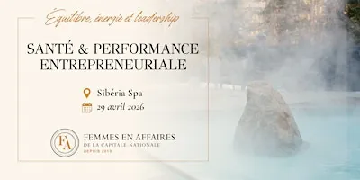 Santé & Performance Entrepreneuriale at Sibéria Spa