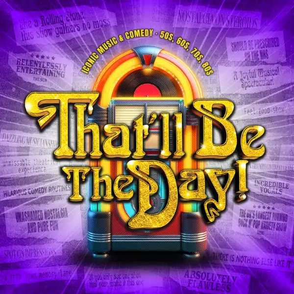 That'll Be The Day at Churchill Theatre