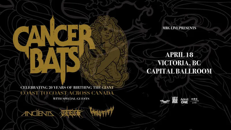 CANCER BATS - CELEBRATING 20 YEARS OF BIRTHING THE GIANT