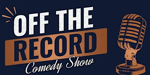 OFF THE RECORD Comedy Show at Essential Kitchen