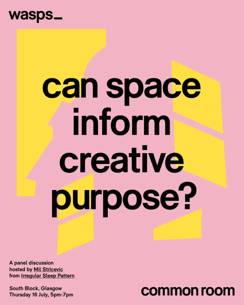 Common Room: Can space inform creative purpose?
