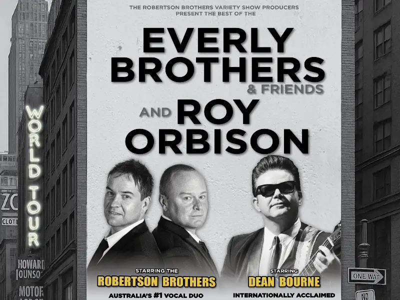 EVERLY BROTHERS & ROY ORBISON at Wendouree Centre for the Performing Arts