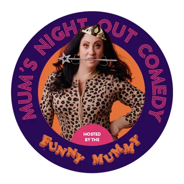 Mums' Night Out Comedy at Churchill Theatre