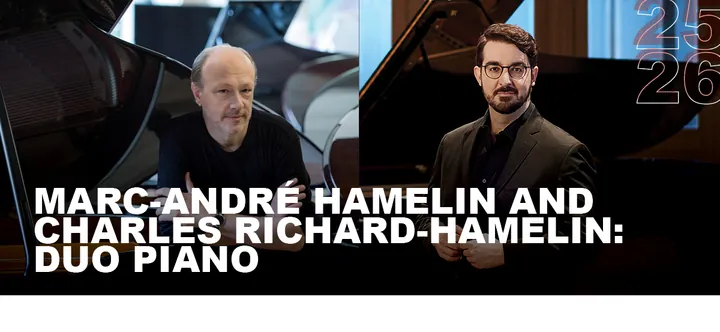 Marc-André Hamelin and Charles Richard-Hamelin: Duo Piano