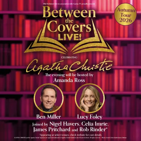 Between The Covers Live - Celebrating Agatha Christie at Wycombe Swan