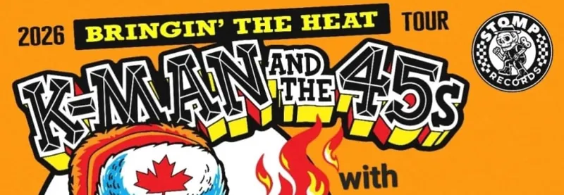 K-Man & The 45s Bringin' The Heat Tour