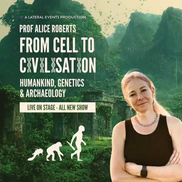 Prof Alice Roberts – From Cell to Civilisation at Wycombe Swan