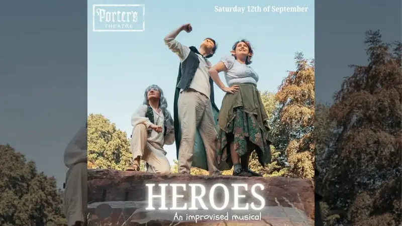 Heroes: An Improvised Musical