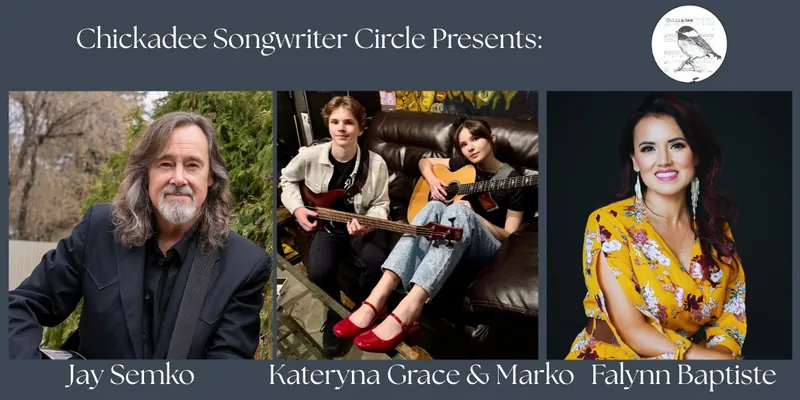Chickadee Songwriter’s Circle