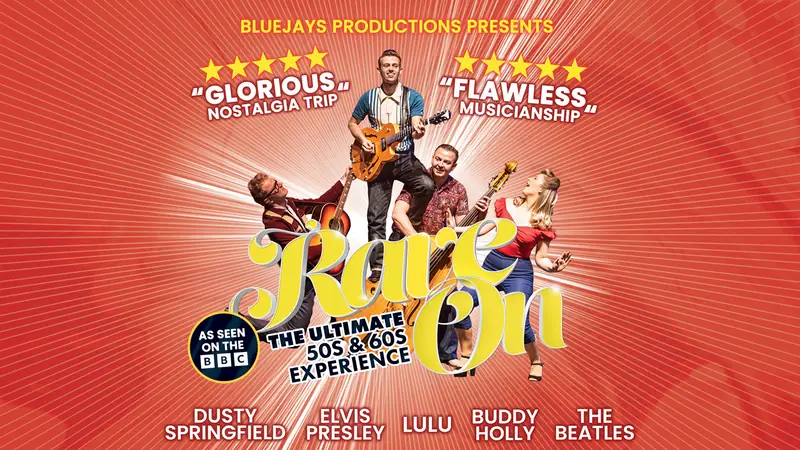 Rave On - The Ultimate 50s & 60s Experience