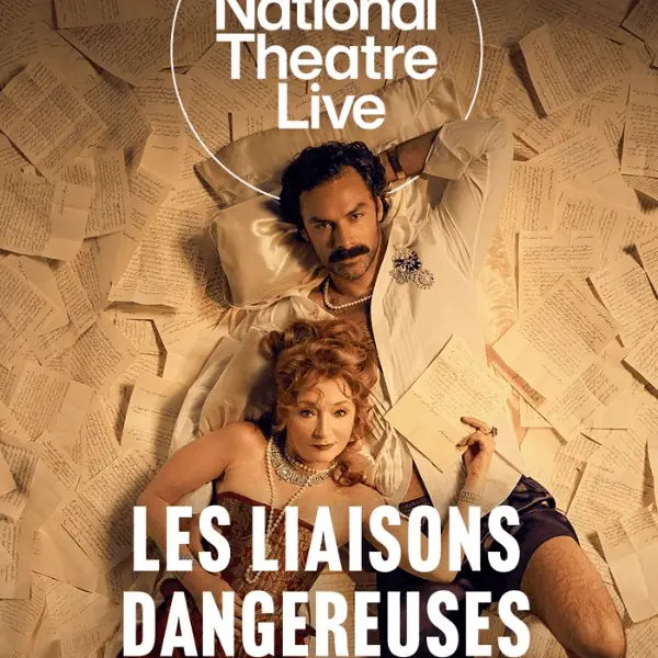 National Theatre Live: Les Liaisons Dangereuses (2026) at The Playhouse Portrush