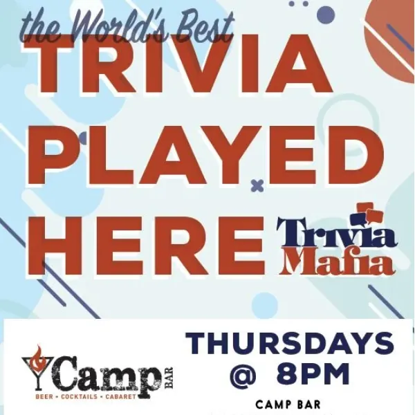 Bar Trivia from Trivia Mafia - No tickets or reservations needed at Camp Bar & Cabaret