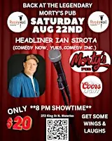 Rusty Nail Comedy at Morty's Pub:Ian Sirota 8 PM Showtime* at Mortys Pub