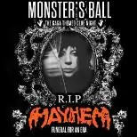 RIP MAYHEM - Lady Gaga Club Night