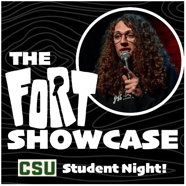 Fort Showcase: Student Night! at The Comedy Fort