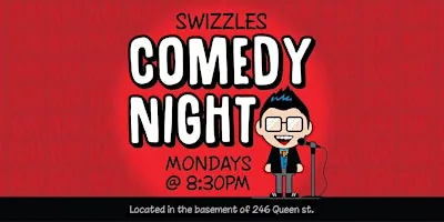SWIZZLES COMEDY MONDAY at Swizzles