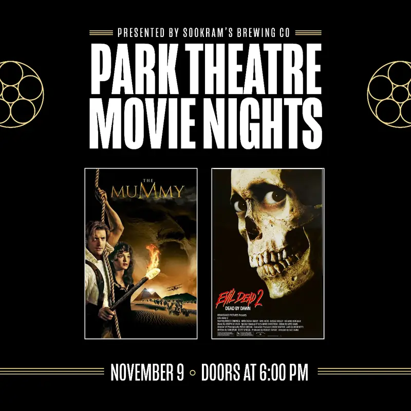 Sookram's Double Feature: The Mummy (1999) & Evil Dead 2 à The Park Theatre