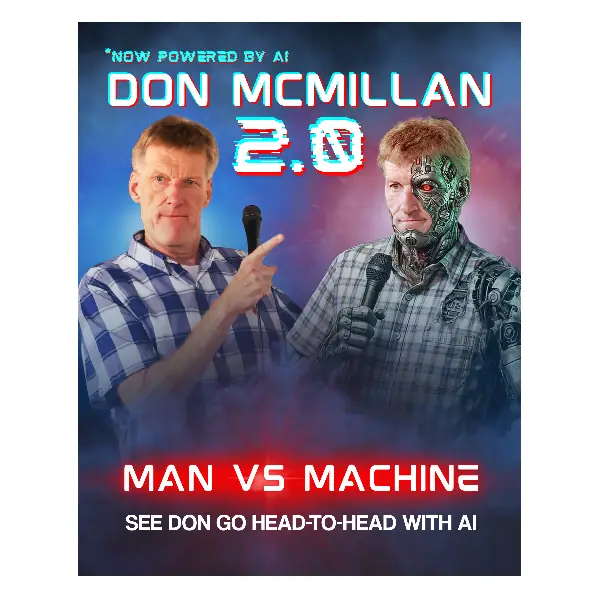Don McMillan 2.0: Now Powered By Ai