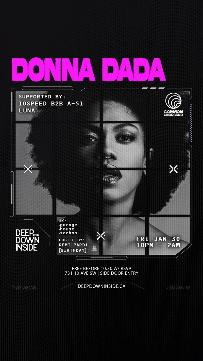 Deep Down Inside pres. Donna Dada @ Common/UNDRGRD