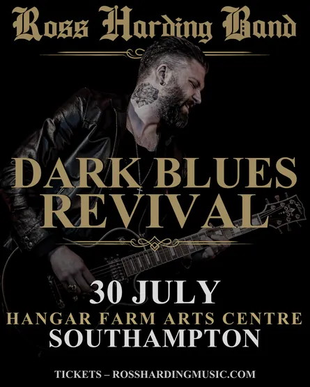Ross Harding Band - Dark Blues Revival at Hanger Farm Arts Centre