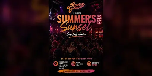ROOTS AND GROOVE PRESENTS: SUMMER'S SUNSET- ONE LAST DANCE