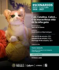 Cati, Catalina, Calicó… O la maravillosa vida de la niña gato à Teatro Isabela Corona