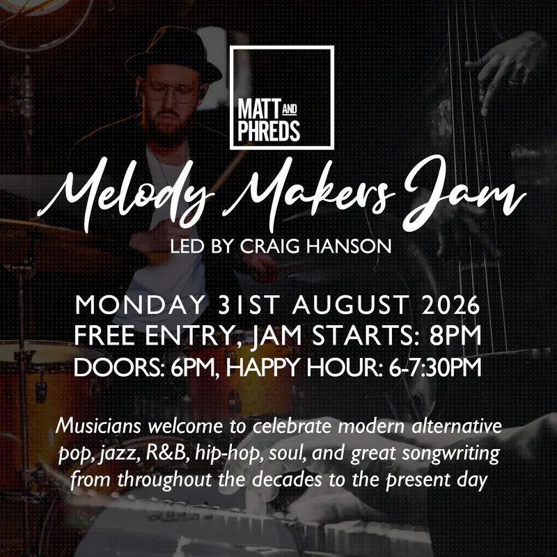 Melody Makers Jam à Matt and Phred's