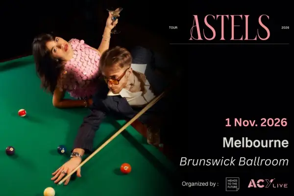 ASTELS AUSTRALIAN TOUR 2026
