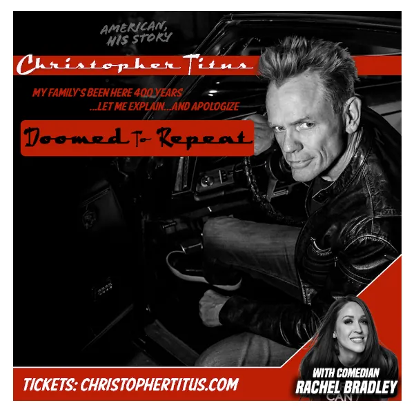 Christopher Titus: Doomed To Repeat