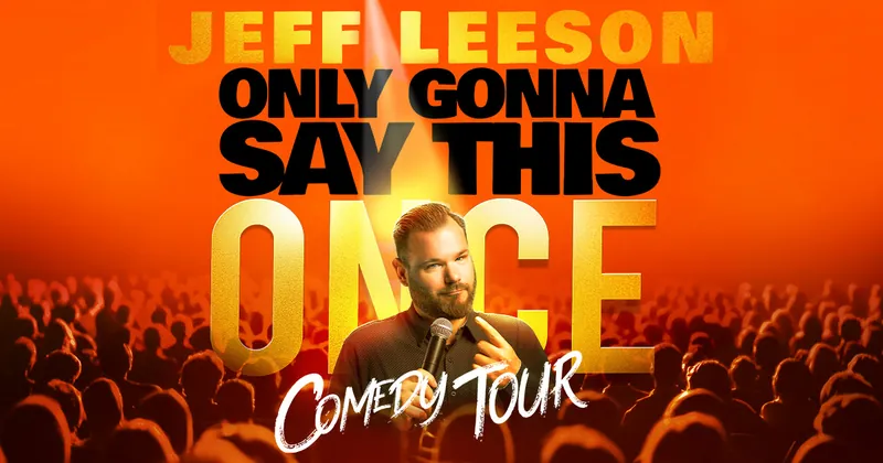 Jeff Leeson: Only Gonna Say This Once