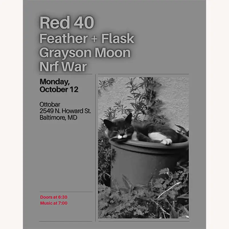 Grayson Moon, Feather & Flask, Red 40, Nrf War at Ottobar