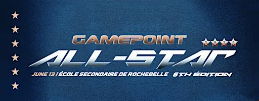 Game Point All Star 6th Edition at École secondaire De Rochebelle