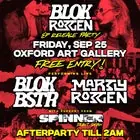 BLOK ROTTEN EP Launch [FREE ENTRY]