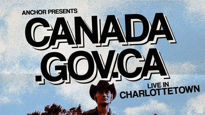 ANCHOR Presents: CANADA.GOV.CA at Jack Blanchard Hall