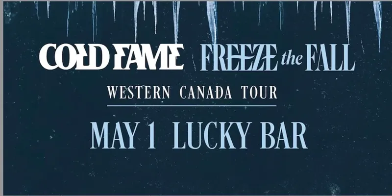 Cold Fame and Freeze The Fall