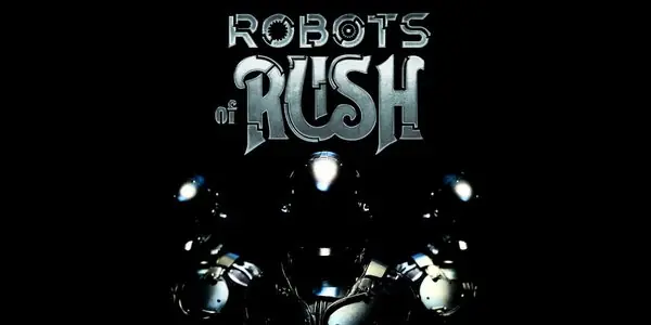 ROBOTS OF RUSH at Coors Event Centre