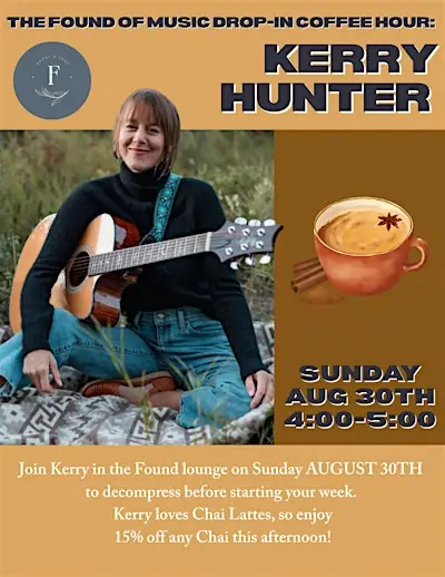 Kerry Hunter: Found of Music Coffee Hour at Found Books & Shop