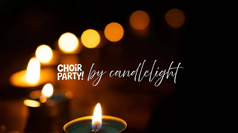 Choir Party by Candlelight: The One Night Choir For Everybody! en Cottiers Theatre