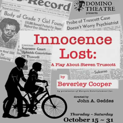 Innocence Lost: A Play About Steven Truscott at Domino Theatre, 52 Church St.