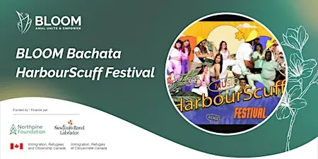 BLOOM Bachata HarbourScuff Festival at Downtown