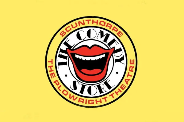 The Comedy Store - Scunthorpe at The Plowright Theatre