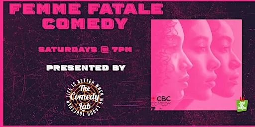 Femme Fatale Comedy - The Funniest Women in Comedy