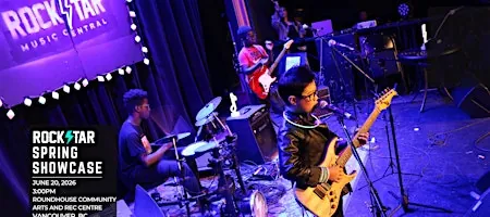 2026 Rockstar Music Spring Showcase - Vancouver, BC
