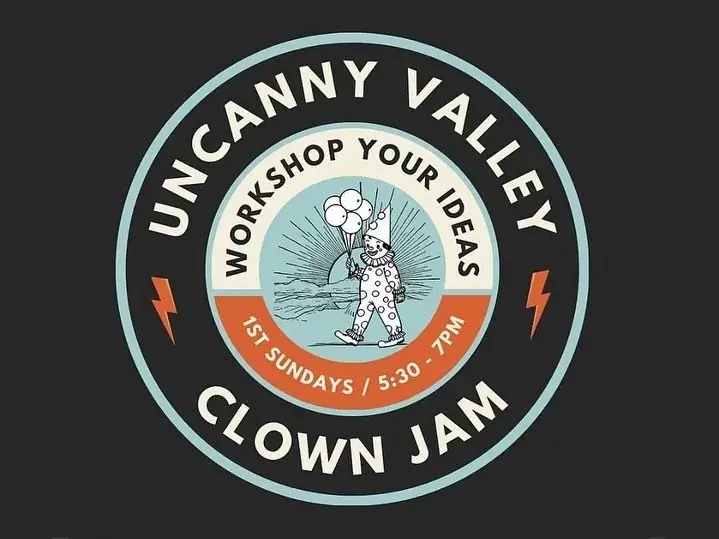 Uncanny Valley Clown Jam à Chaos Bloom Theater